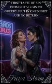 First Taste of Sin - From Shy Virgin to Greedy Slut in One Night and No Return (eBook, ePUB)