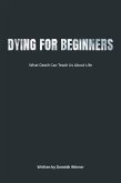 Dying for Beginners (eBook, ePUB)