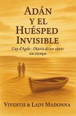 Adán y el Huésped Invisible (eBook, ePUB) Adán y el Huésped Invisible (eBook, ePUB)