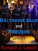 Baltimore Blue and Freddie Gray (eBook, ePUB)