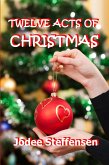 Twelve Acts of Christmas (eBook, ePUB)