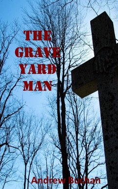 Cover The Grave Yard Man (eBook, ePUB)