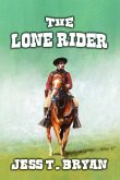 The Lone Rider (eBook, ePUB)