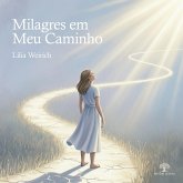 Milagres em Meu Caminho (eBook, ePUB)