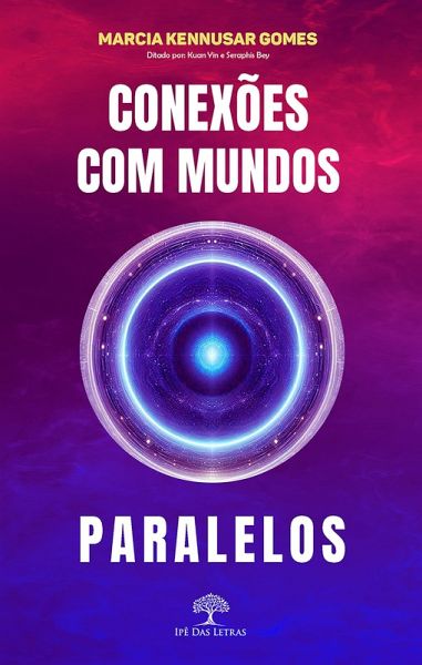 Conexões com mundos paralelos (eBook, ePUB) Conexões com mundos paralelos (eBook, ePUB)