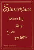 Sinterklaas woont bij ons in de straat (eBook, ePUB)