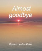 Almost Goodbye (eBook, ePUB)