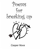 Poems for Breaking Up (eBook, ePUB)