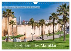 Faszinierendes Marokko (Wandkalender 2026 DIN A4 quer), CALVENDO Monatskalender Faszinierendes Marokko (Wandkalender 2026 DIN A4 quer), CALVENDO Monatskalender