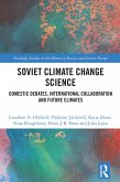 Soviet Climate Change Science (eBook, PDF) Soviet Climate Change Science (eBook, PDF)