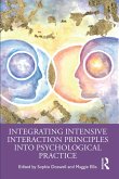 Integrating Intensive Interaction Principles into Psychological Practice (eBook, PDF)