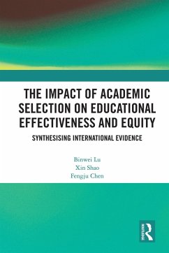 Cover The Impact of Academic Selection on Educational Effectiveness and Equity (eBook, ePUB)