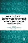 Political Actors' Narratives on the Reforms of the European Union (eBook, ePUB)