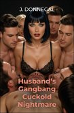 Husband's Gangbang Cuckold Nightmare (eBook, ePUB) Husband's Gangbang Cuckold Nightmare (eBook, ePUB)