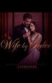 Wife by Order (eBook, ePUB)