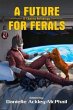 A Future For Ferals (eBook, ePUB) - Bild 1