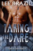 Taking the Dare (Truth or Dare, #4) (eBook, ePUB)