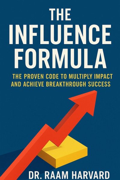 The Influence Formula (Psychology, #5) (eBook, ePUB)