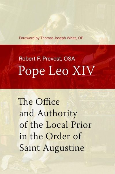 The Office and Authority of the Local Prior in the Order of Saint Augustine The Office and Authority of the Local Prior in the Order of Saint Augustine