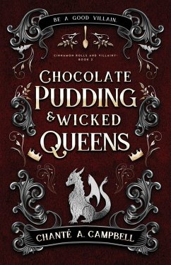 Cover Chocolate Pudding and Wicked Queens