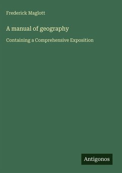 A manual of geography - Maglott, Frederick