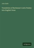 Translation of Buchanan's Latin Psalms Into English Verse