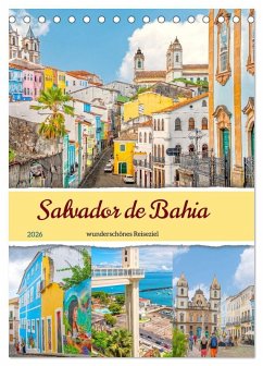 Salvador de Bahia - wunderschönes Reiseziel (Tischkalender 2026 DIN A5 hoch), CALVENDO Monatskalender