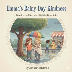 Cover Emma's Rainy Day Kindness (The Little Hearts, Big Friendships Series, #2) (eBook, ePUB)