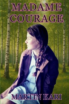 Madame Courage - Kari, Martin
