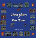 Ghost Riders of Fair Street