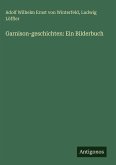Garnison-geschichten: Ein Bilderbuch