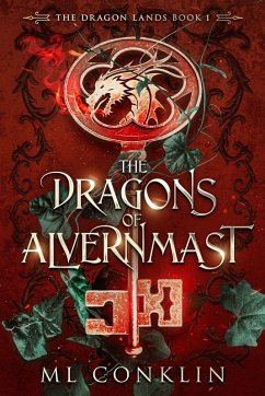 The Dragons of Alvernmast - Conklin, Ml