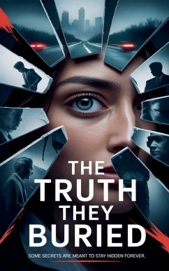 The Truth They Buried - Kamil, Ihab The Truth They Buried - Kamil, Ihab