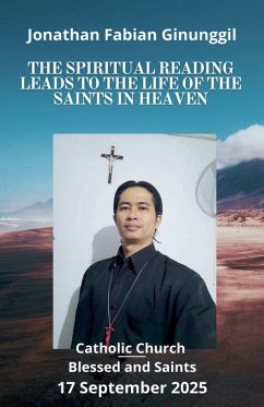 The Spiritual Reading Leads To The Life Of The Saints In Heaven - Ginunggil, Jonathan Fabian
