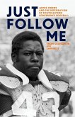 Just Follow Me Just Follow Me