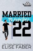 Married to Number Twenty-Two