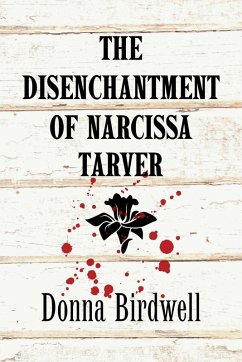 The Disenchantment of Narcissa Tarver Cover The Disenchantment of Narcissa Tarver