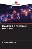MANUEL DE PHYSIQUE MODERNE