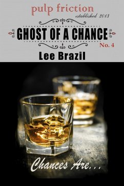 Ghost of A Chance (Chances Are #4) (eBook, ePUB) - Brazil, Lee