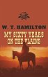 My Sixty Years on the Plains - Bild 1