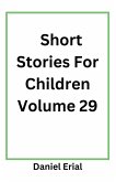 Short Stories For Children Volume 29