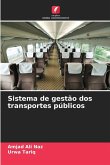 Sistema de gestão dos transportes públicos Sistema de gestão dos transportes públicos