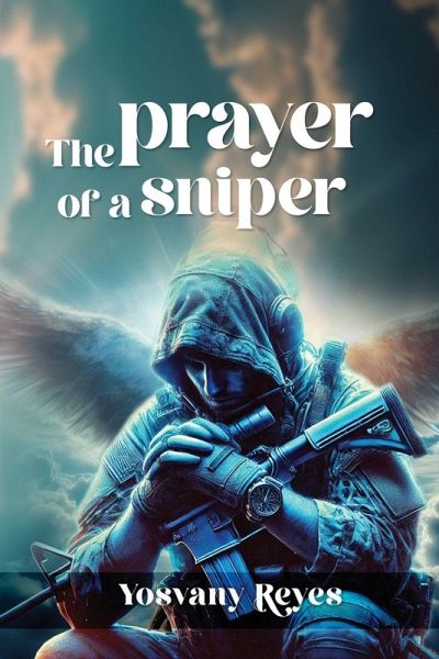 The prayer of a sniper