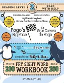 250 Sight Word Storybook, Pogo's Big Race (Level 2) Bilingual English/Spanish Inglés/Español