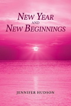 New Year and New Beginnings - Hudson, Jennifer New Year and New Beginnings - Hudson, Jennifer