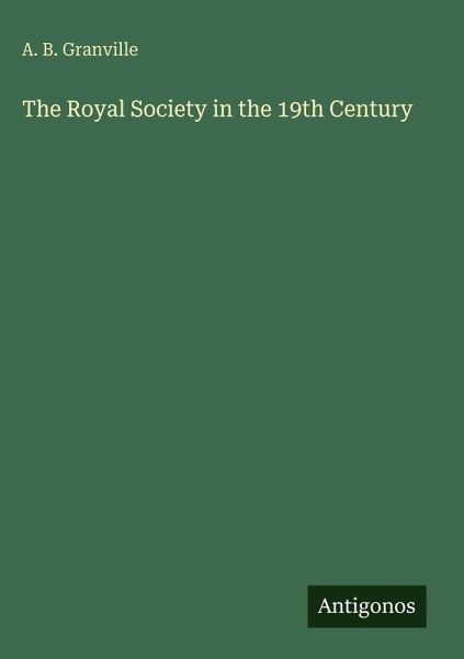 The Royal Society in the 19th Century The Royal Society in the 19th Century