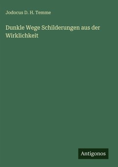 Cover Dunkle Wege Schilderungen aus der Wirklichkeit