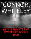 Bettie Private Eye Mysteries Books 19-24: 6 Private Investigator Mystery Novellas (The Bettie English Private Eye Mysteries) (eBook, ePUB) Bettie Private Eye Mysteries Books 19-24: 6 Private Investigator Mystery Novellas (The Bettie English Private Eye Mysteries) (eBook, ePUB)