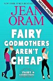 Fairy Godmothers Aren't Cheap (Nederlandse) (eBook, ePUB) Fairy Godmothers Aren't Cheap (Nederlandse) (eBook, ePUB)