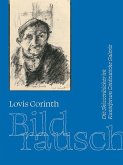 Lovis Corinth. Bildrausch Lovis Corinth. Bildrausch